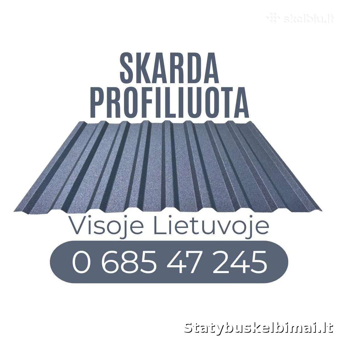 Profiliuota skarda. Skardos profiliavimas. Visa Lt - Statybinės medžiagos, Šiauliai