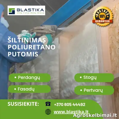 Šiltinimas poliuretano putomis – universali šiltinimo izoliacija - Statybos darbai